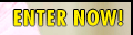 enter now